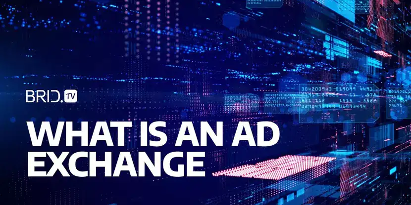 what is an ad exchange by bridtv