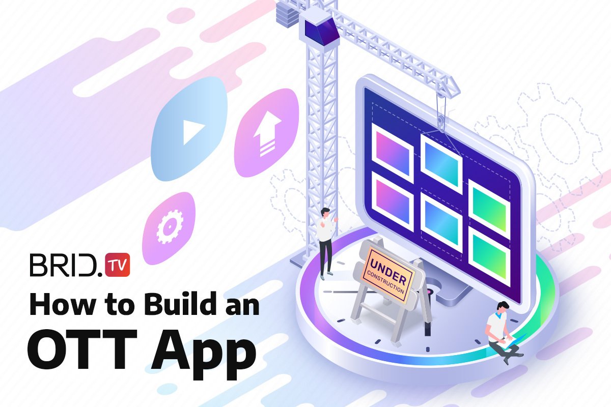 how to build ott apps