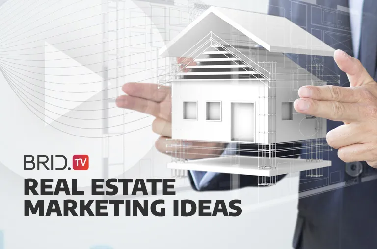 Real estate marketing ideas by bridtv